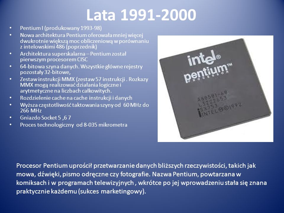 Lata Pentium I (produkowany )