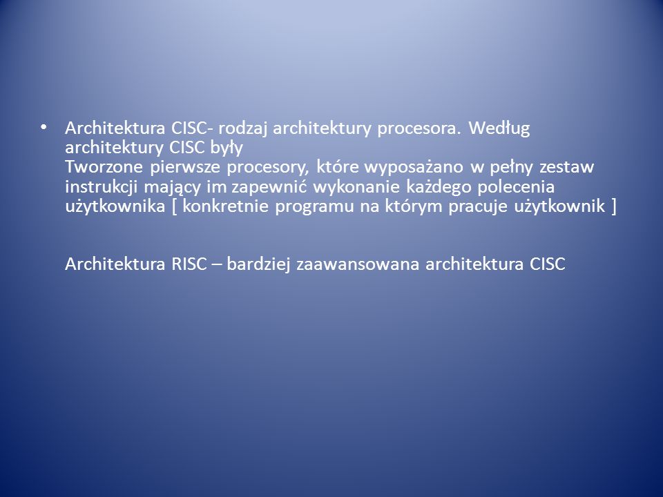 Architektura CISC- rodzaj architektury procesora