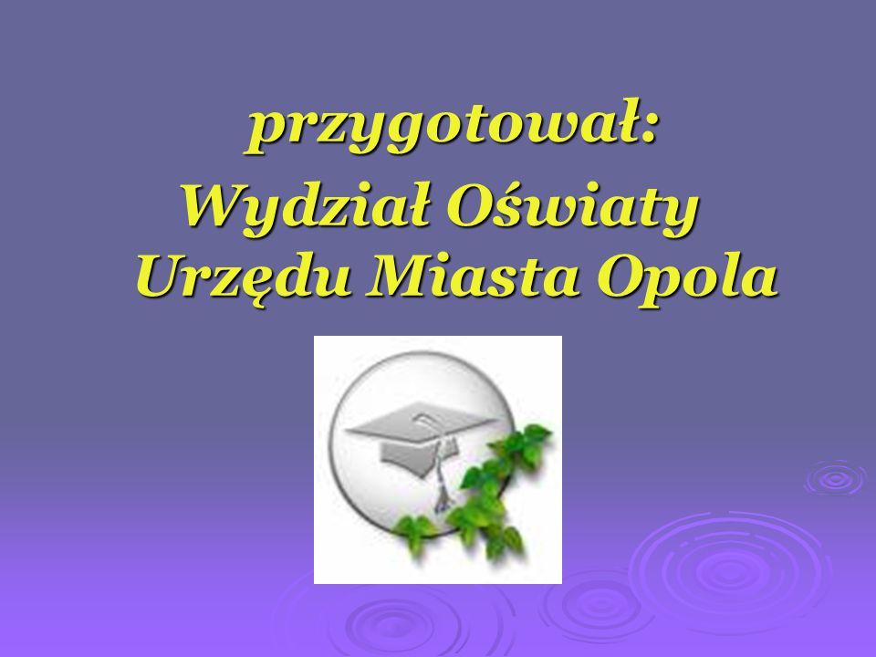 Wydział Oświaty Urzędu Miasta Opola