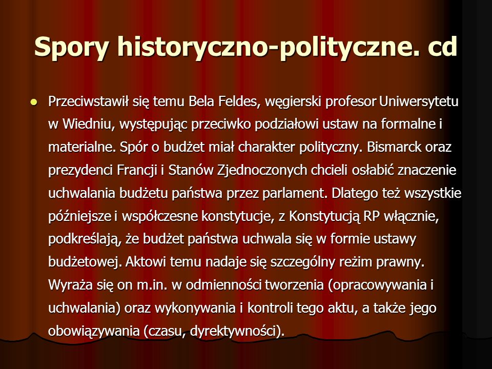 Spory historyczno-polityczne. cd