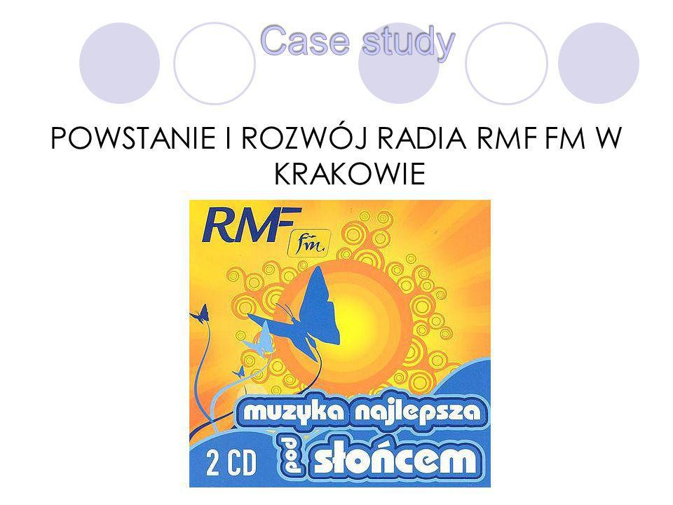 POWSTANIE I ROZWÓJ RADIA RMF FM W KRAKOWIE