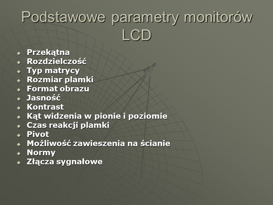 Podstawowe parametry monitorów LCD