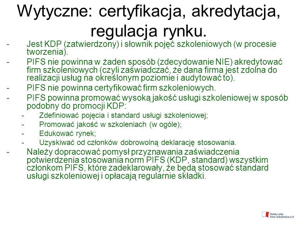 Wytyczne: certyfikacja, akredytacja, regulacja rynku.