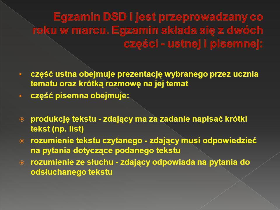 Egzamin DSD I jest przeprowadzany co roku w marcu