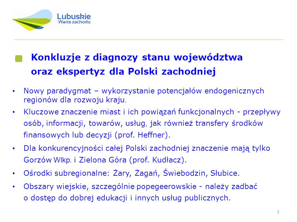 Konkluzje z diagnozy stanu województwa oraz ekspertyz dla Polski zachodniej