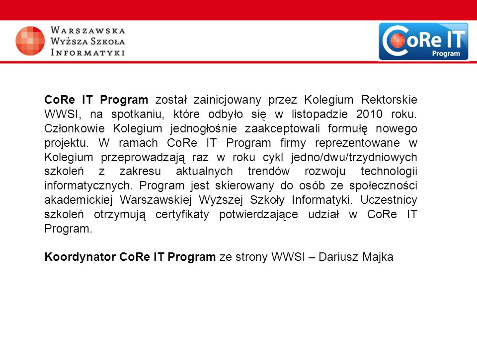 Koordynator CoRe IT Program ze strony WWSI – Dariusz Majka