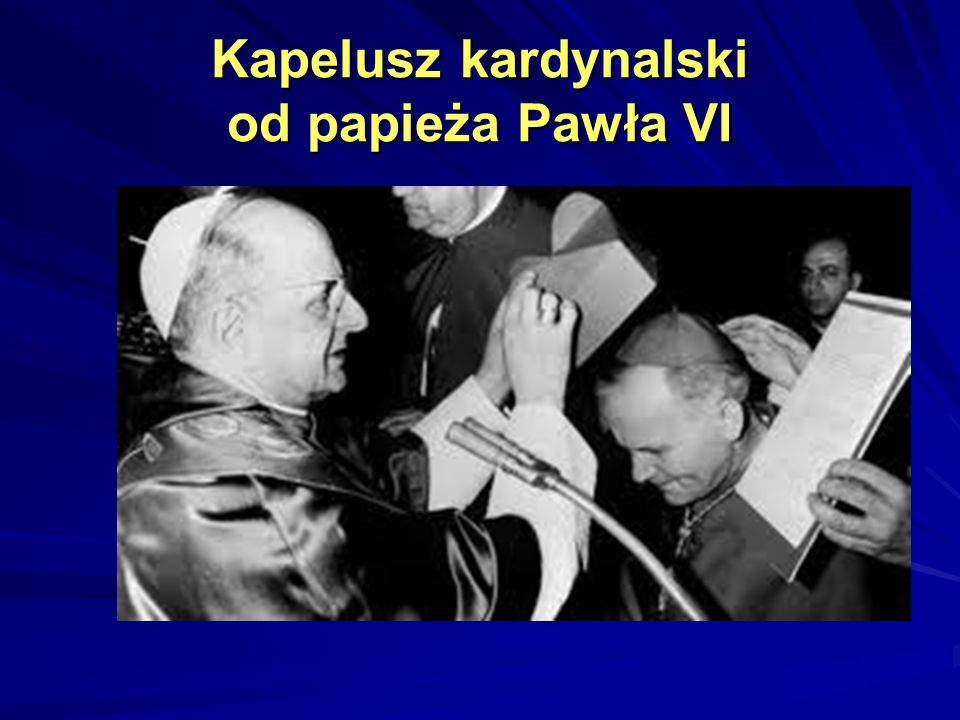Kapelusz kardynalski od papieża Pawła VI