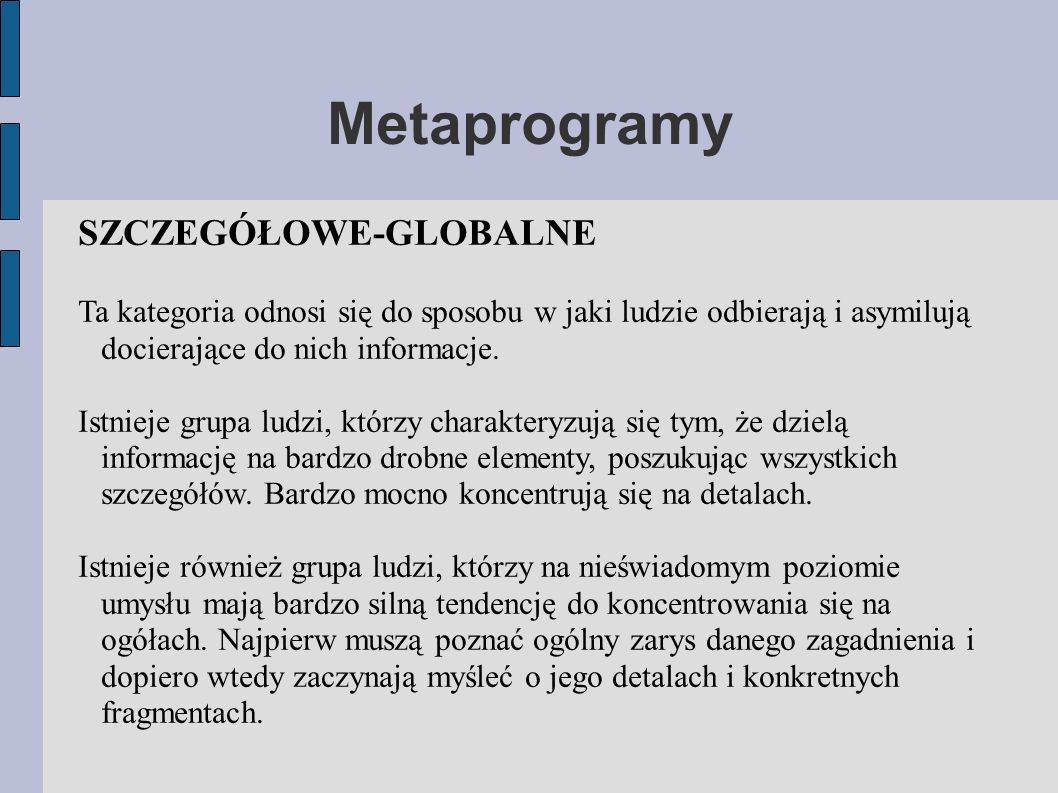 Metaprogramy SZCZEGÓŁOWE-GLOBALNE