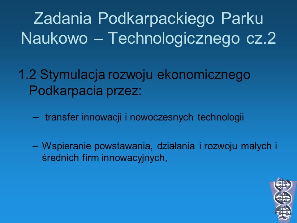 Zadania Podkarpackiego Parku Naukowo – Technologicznego cz.2