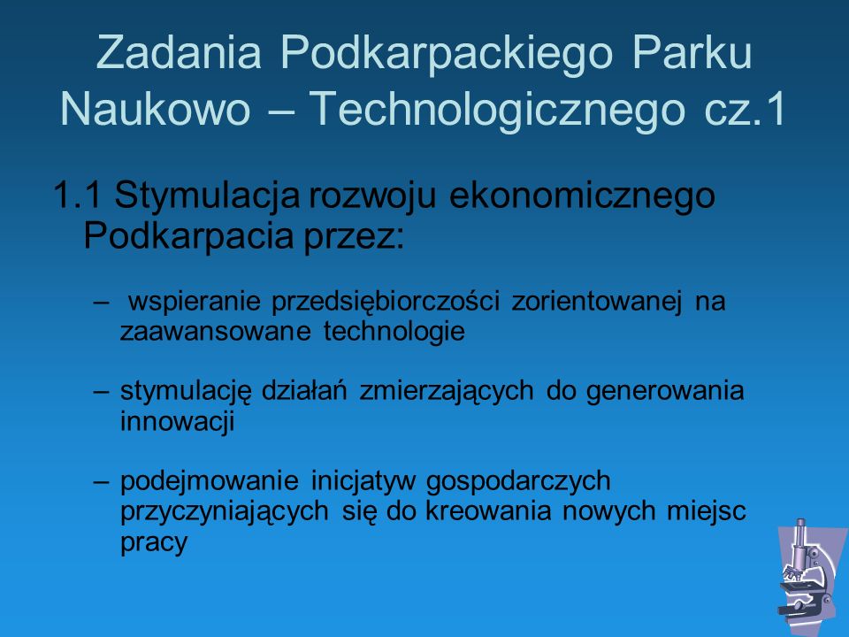 Zadania Podkarpackiego Parku Naukowo – Technologicznego cz.1