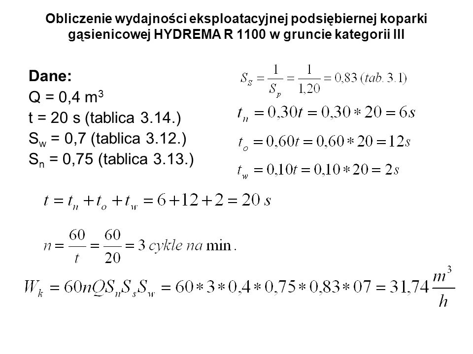 Dane: Q = 0,4 m3 t = 20 s (tablica 3.14.) Sw = 0,7 (tablica 3.12.)