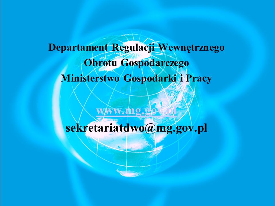 Departament Regulacji Wewnętrznego Ministerstwo Gospodarki i Pracy