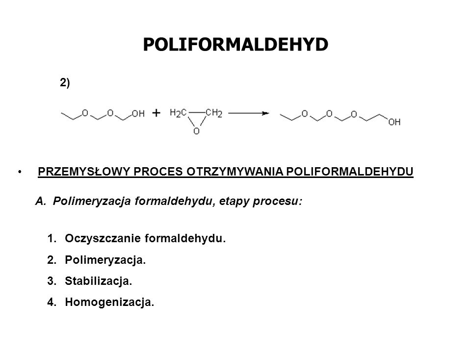Polimeryzacja formaldehydu, etapy procesu: