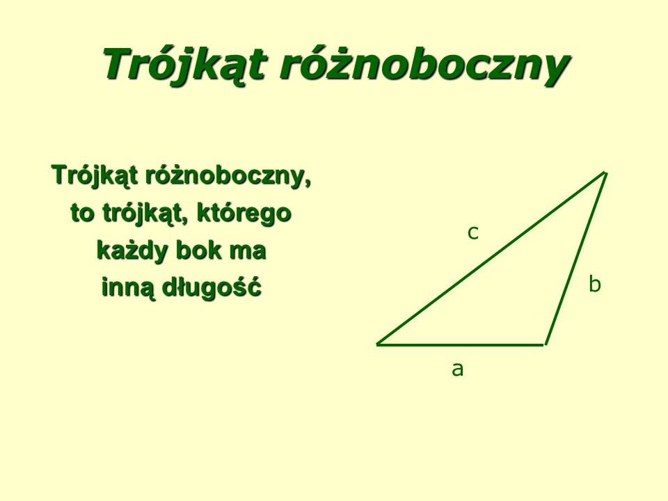 Trójkąt różnoboczny Trójkąt różnoboczny, to trójkąt, którego