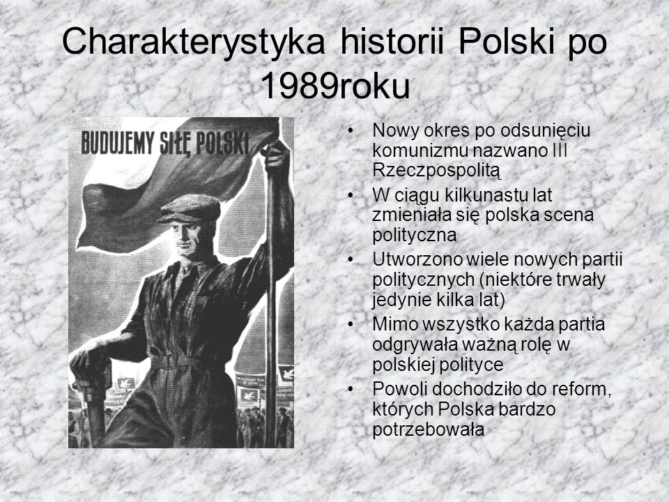 Charakterystyka historii Polski po 1989roku