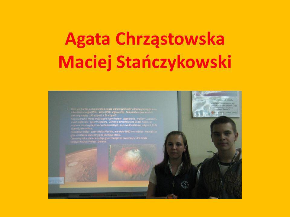 Agata Chrząstowska Maciej Stańczykowski