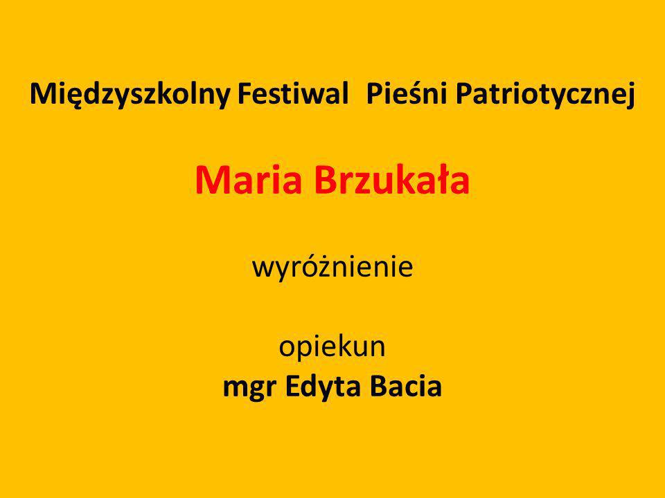 Międzyszkolny Festiwal Pieśni Patriotycznej