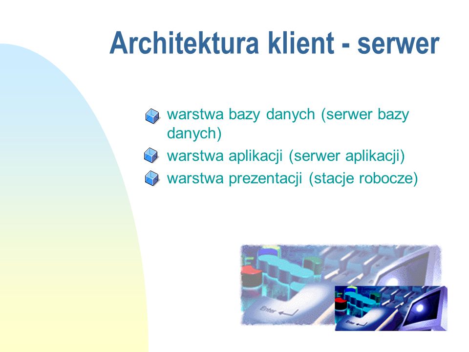 Architektura klient - serwer