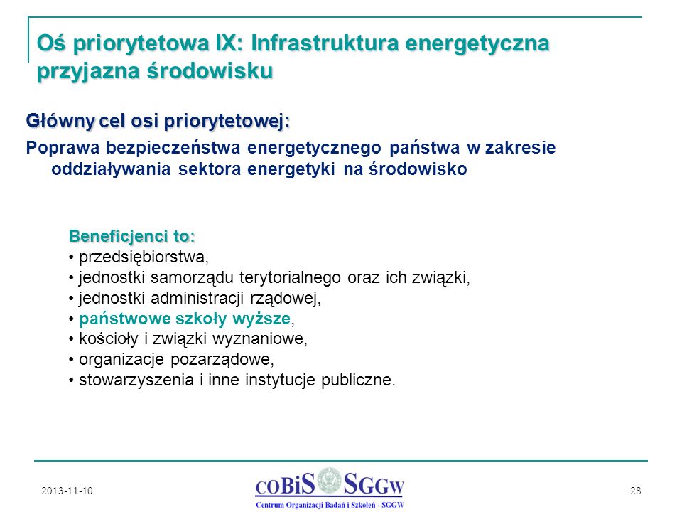 Oś priorytetowa IX: Infrastruktura energetyczna przyjazna środowisku