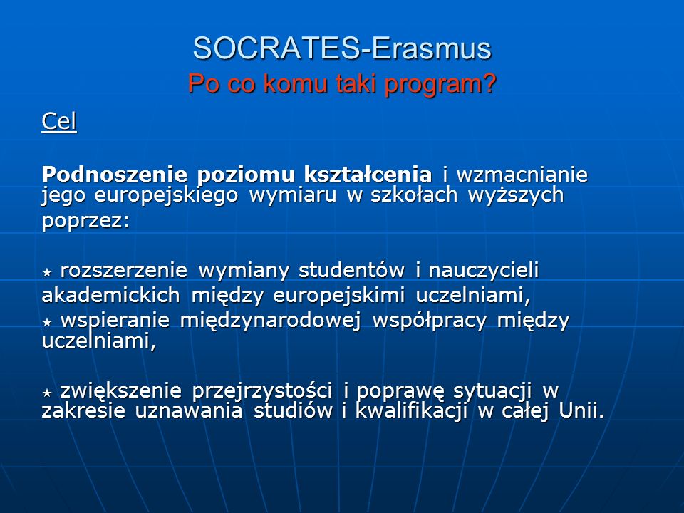 SOCRATES-Erasmus Po co komu taki program
