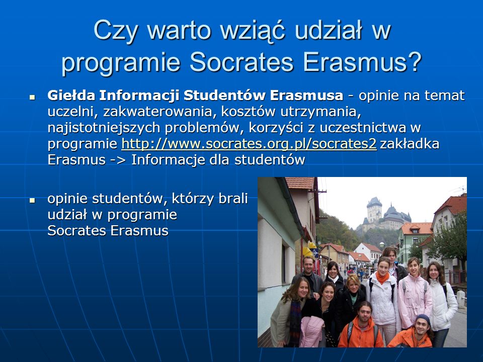 Czy warto wziąć udział w programie Socrates Erasmus