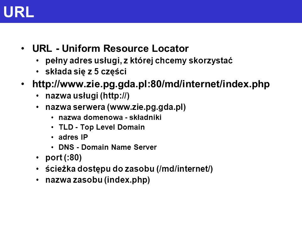 URL URL - Uniform Resource Locator