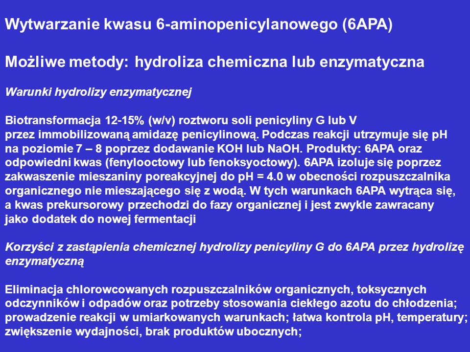 Wytwarzanie kwasu 6-aminopenicylanowego (6APA)