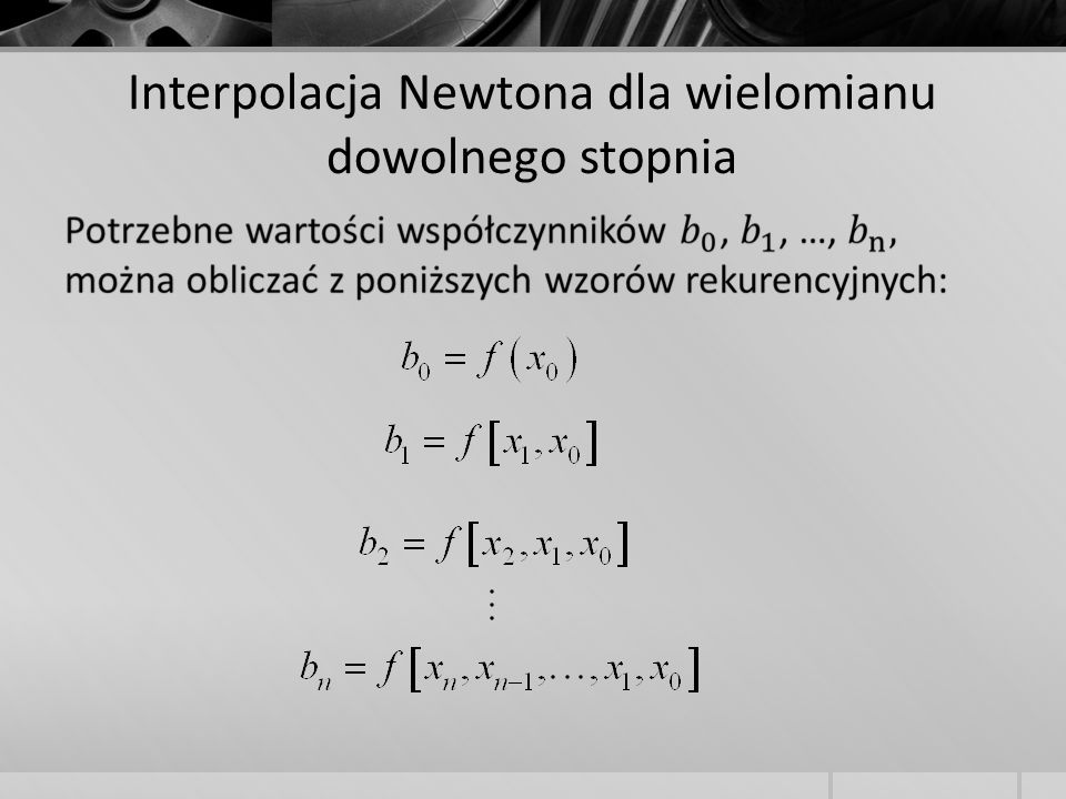 Interpolacja Newtona dla wielomianu dowolnego stopnia