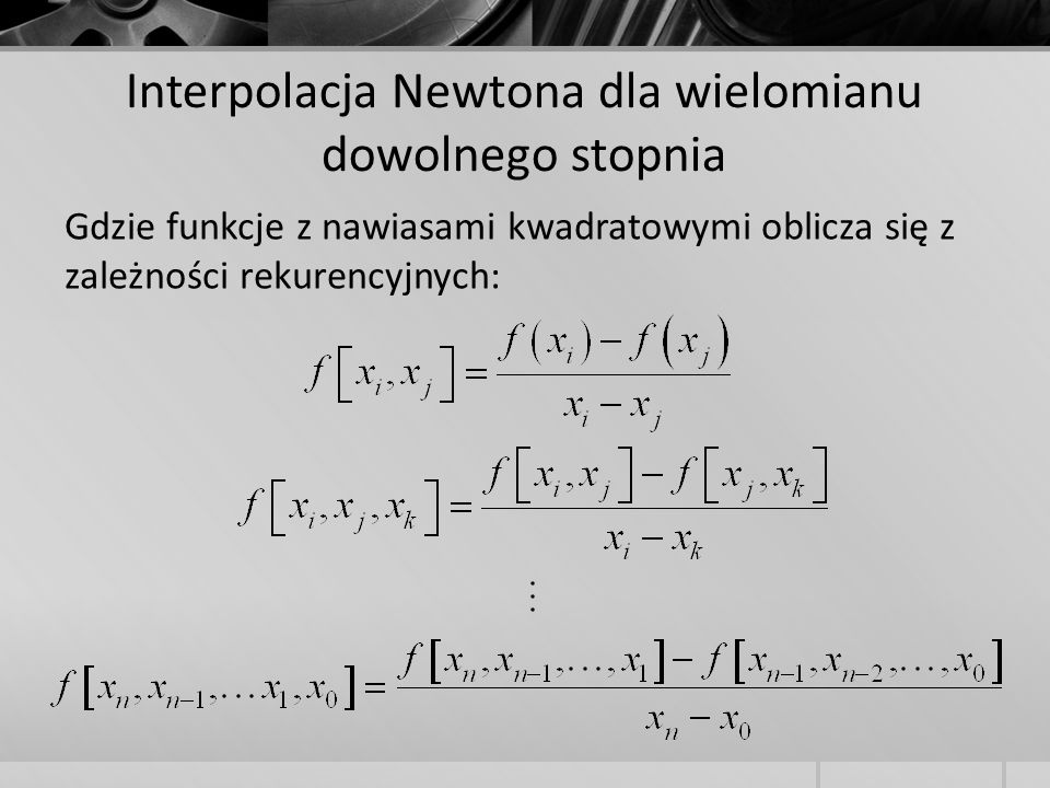 Interpolacja Newtona dla wielomianu dowolnego stopnia