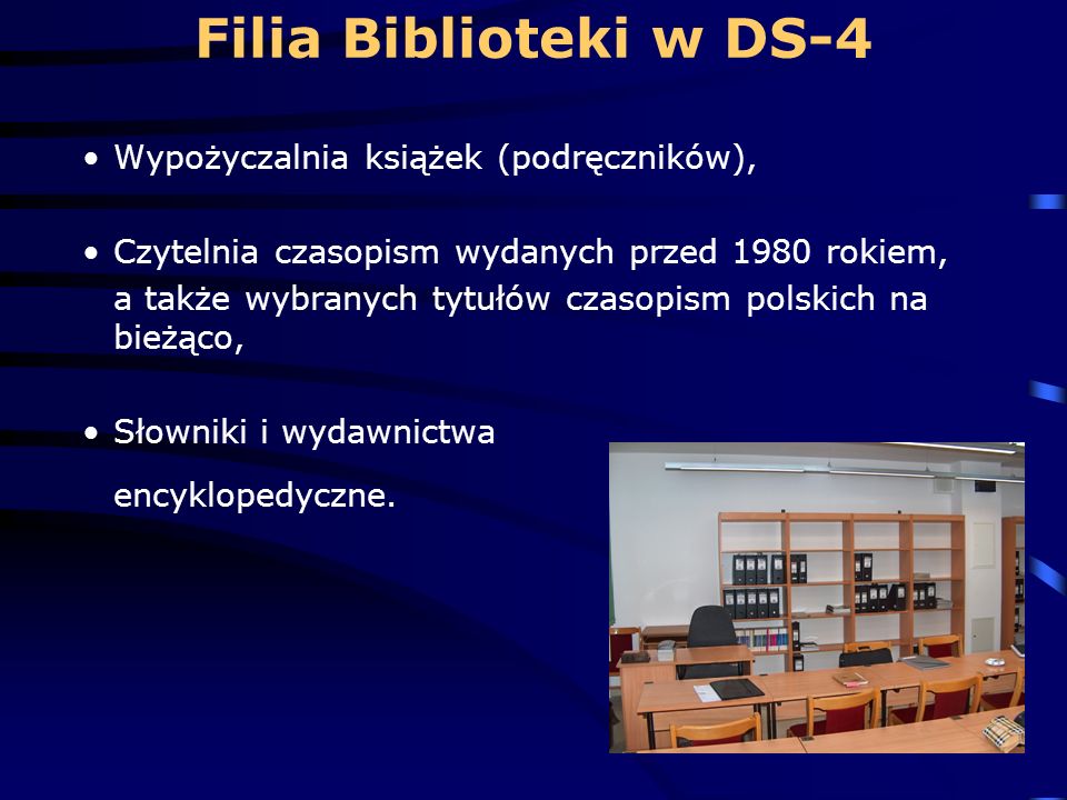 Filia Biblioteki w DS-4 Wypożyczalnia książek (podręczników),