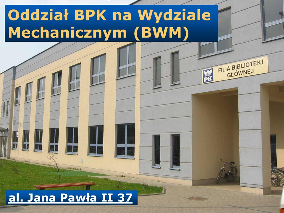 Oddział BPK na Wydziale Mechanicznym (BWM)