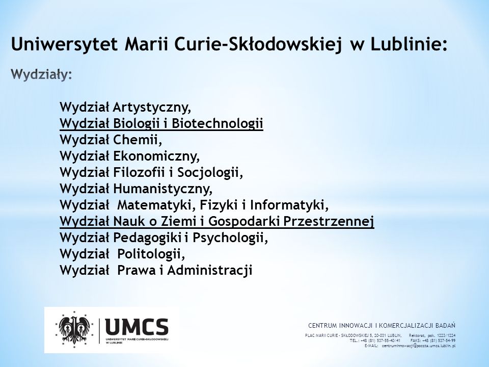Uniwersytet Marii Curie-Skłodowskiej w Lublinie: Wydziały: