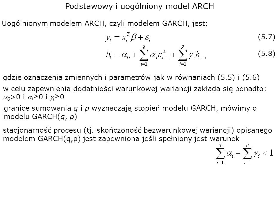 Podstawowy i uogólniony model ARCH