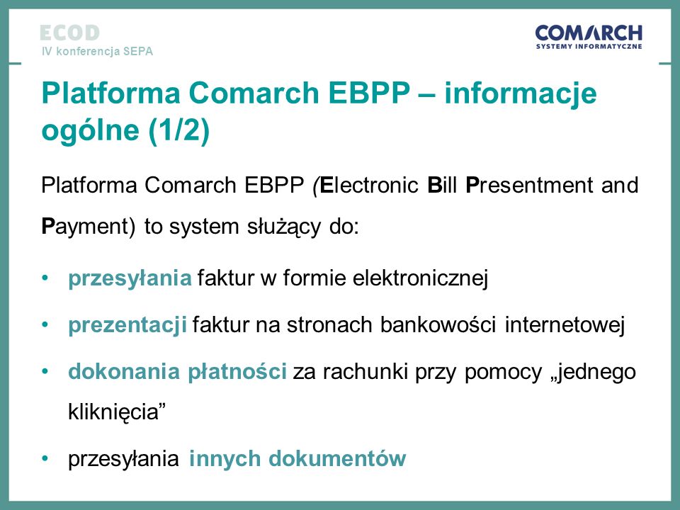 Platforma Comarch EBPP – informacje ogólne (1/2)
