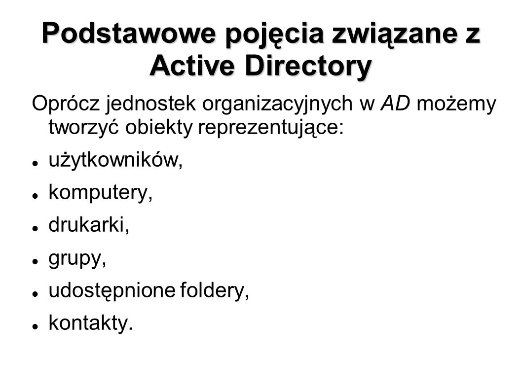 Podstawowe pojęcia związane z Active Directory