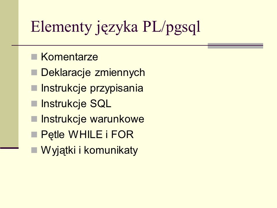 Elementy języka PL/pgsql