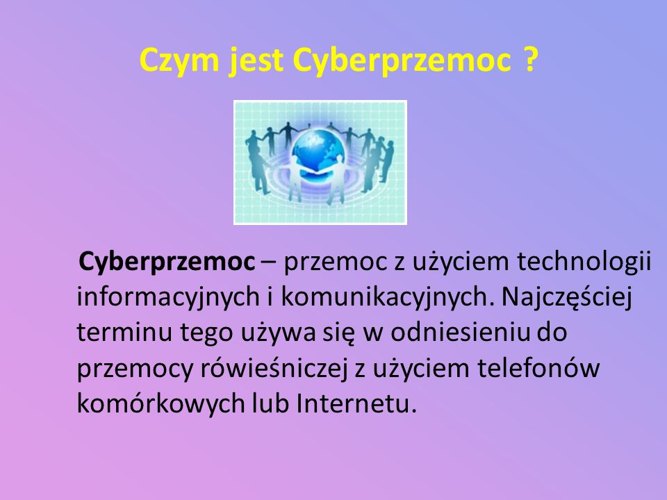 Czym jest Cyberprzemoc
