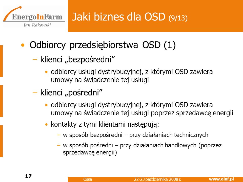 Jaki biznes dla OSD (9/13) Odbiorcy przedsiębiorstwa OSD (1)