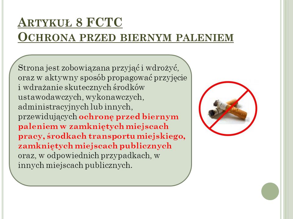 Artykuł 8 FCTC Ochrona przed biernym paleniem
