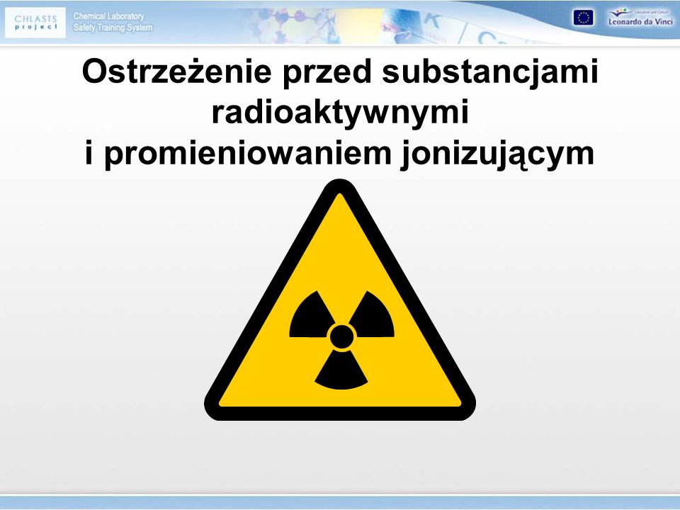 Ostrzeżenie przed substancjami radioaktywnymi i promieniowaniem jonizującym