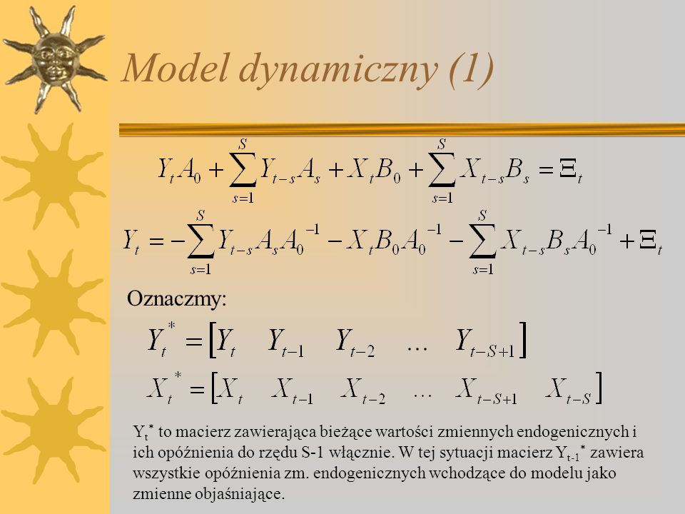Model dynamiczny (1) Oznaczmy: