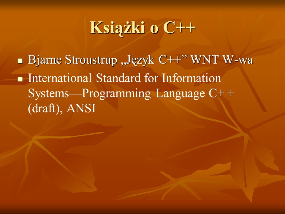Książki o C++ Bjarne Stroustrup „Język C++ WNT W-wa