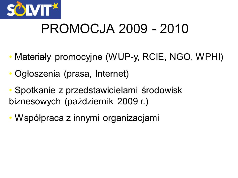PROMOCJA Materiały promocyjne (WUP-y, RCIE, NGO, WPHI)