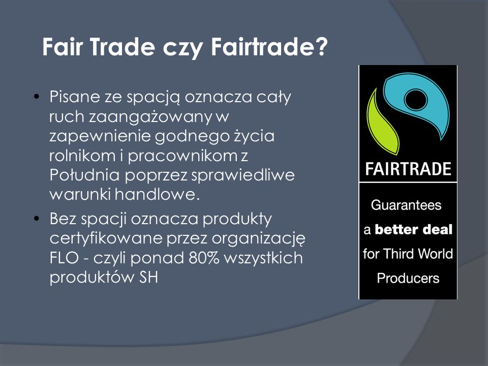 Fair Trade czy Fairtrade