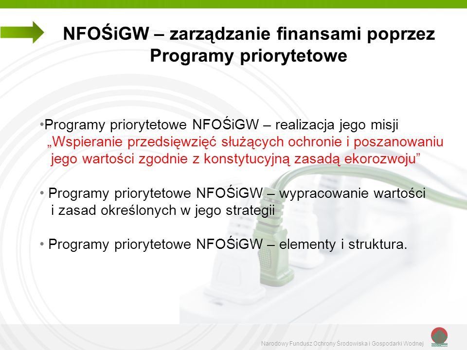 NFOŚiGW – zarządzanie finansami poprzez Programy priorytetowe