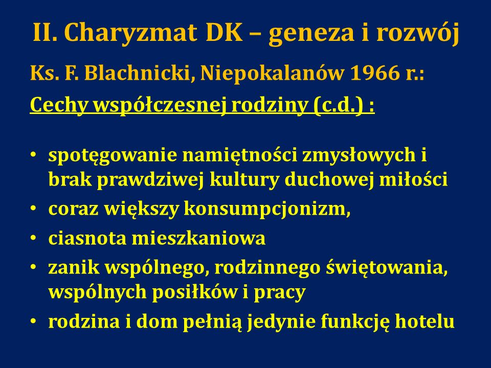 II. Charyzmat DK – geneza i rozwój