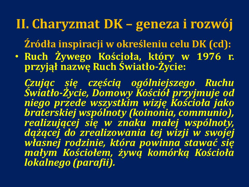 II. Charyzmat DK – geneza i rozwój