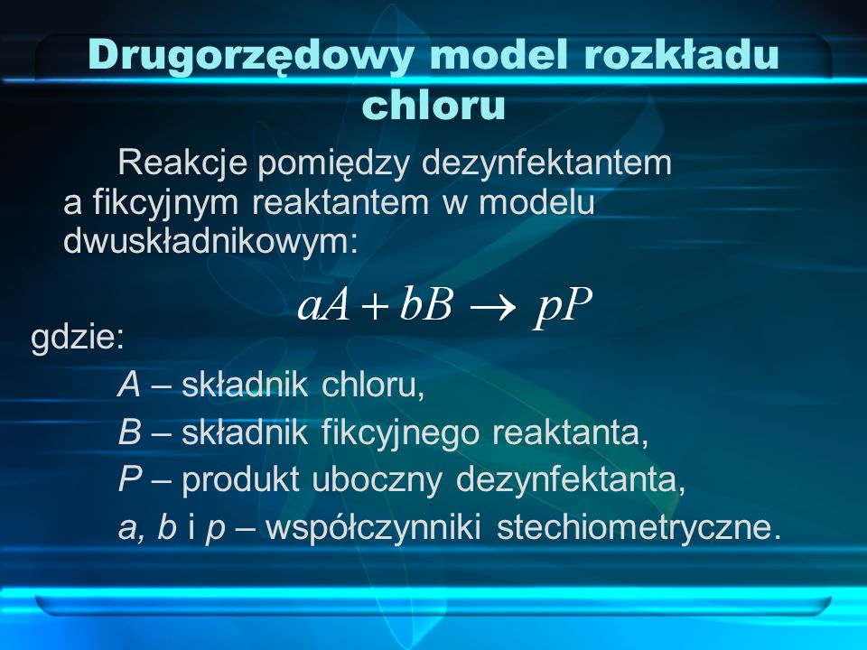 Drugorzędowy model rozkładu chloru