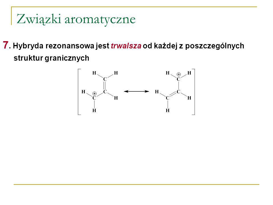 Związki aromatyczne 7.
