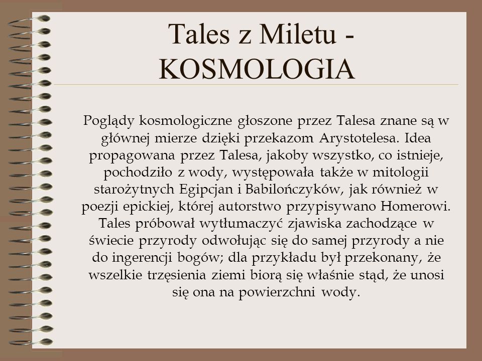 Tales z Miletu - KOSMOLOGIA